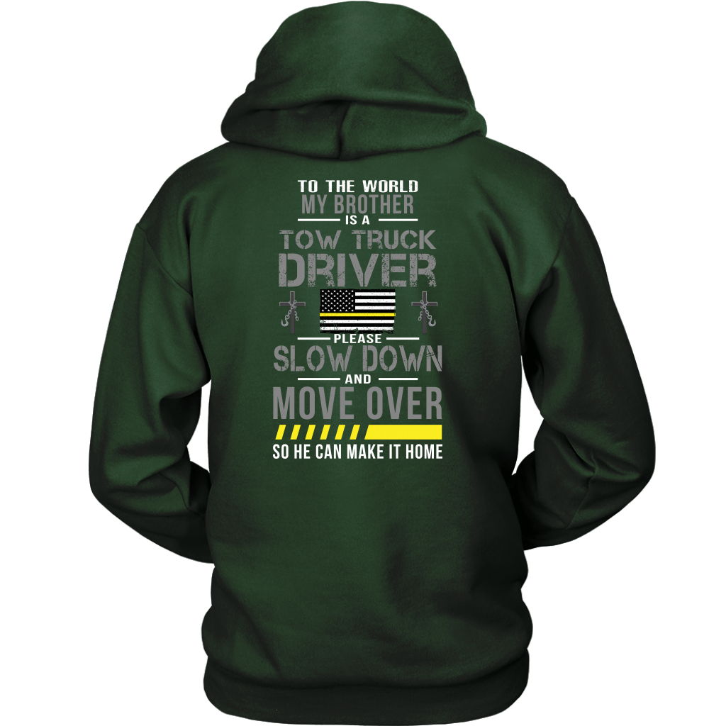 My Brother Is A Tow Truck Operator Shirt - view 11