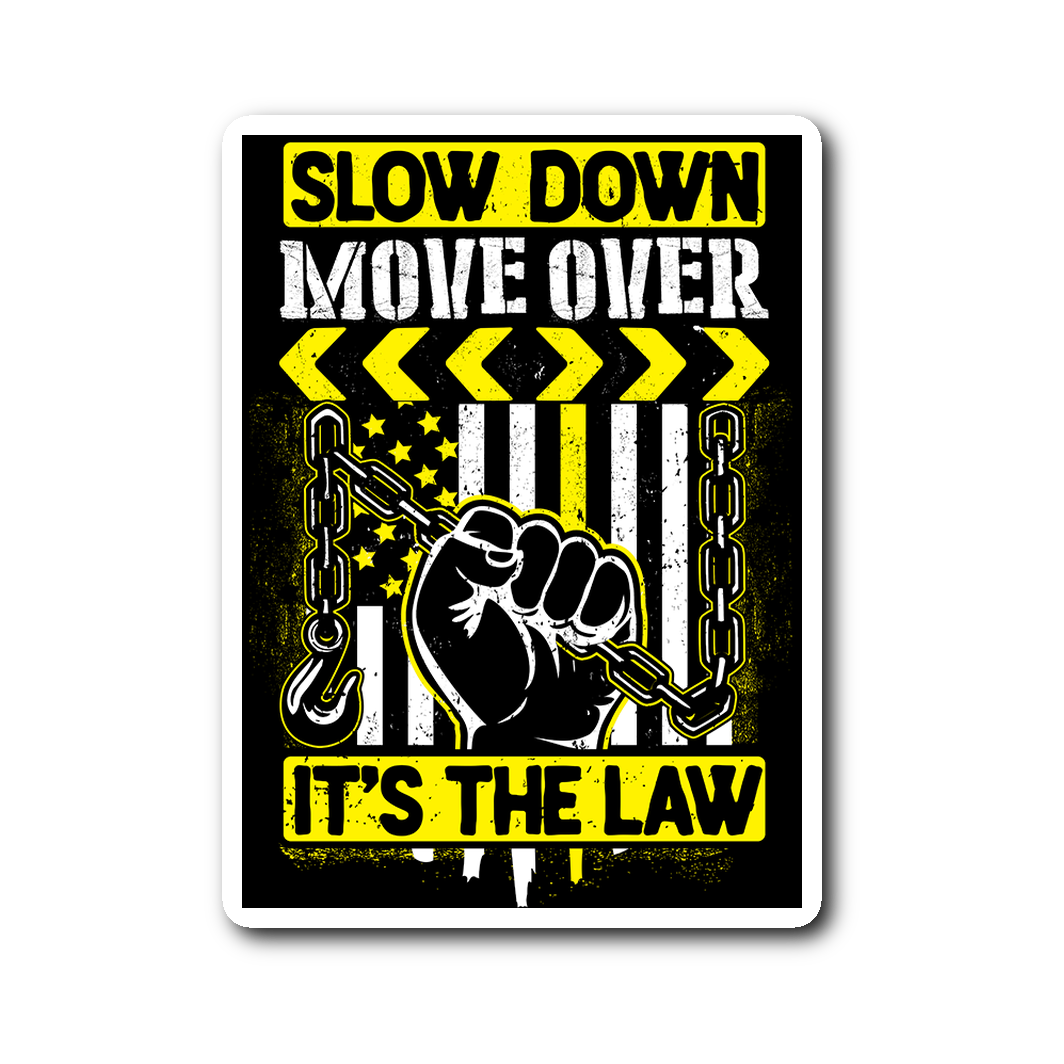 Slow Down Move Over Sticker