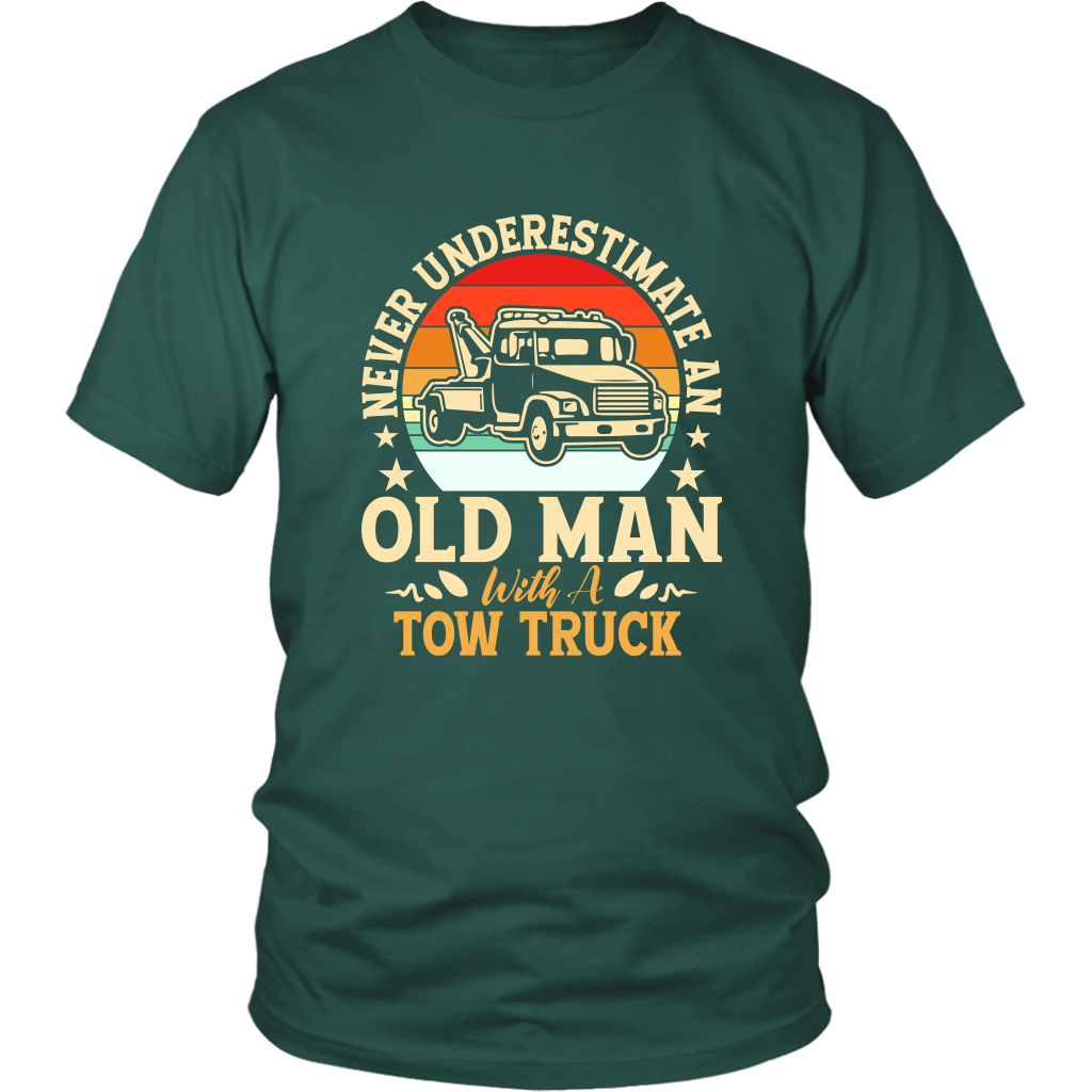 Never Understimate An Old Man With A Tow Truck Shirt