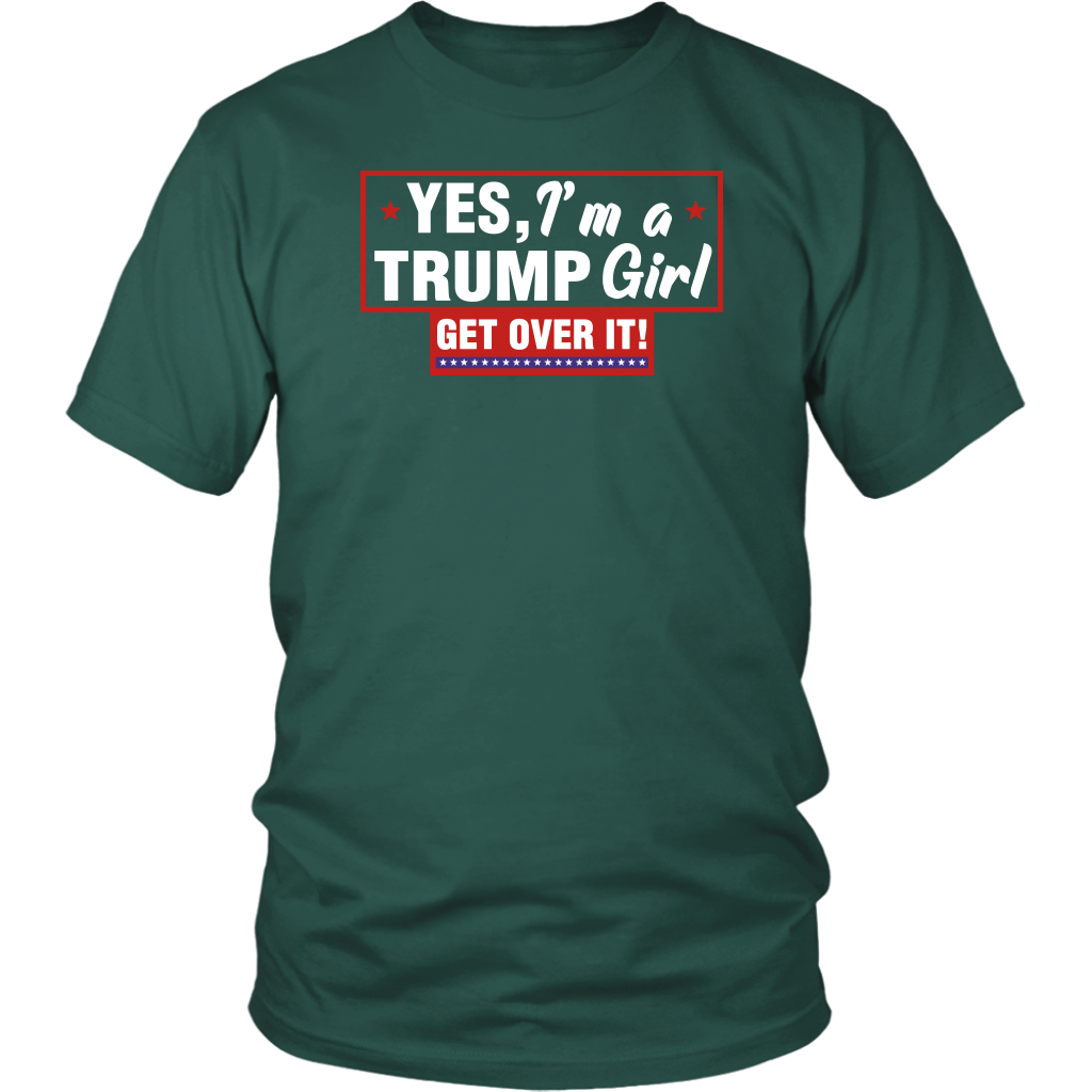 YES, I'm a TRUMP Girl Get Over It! - view 5