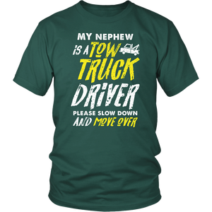 My Nephew Is A Tow Truck Driver Shirt