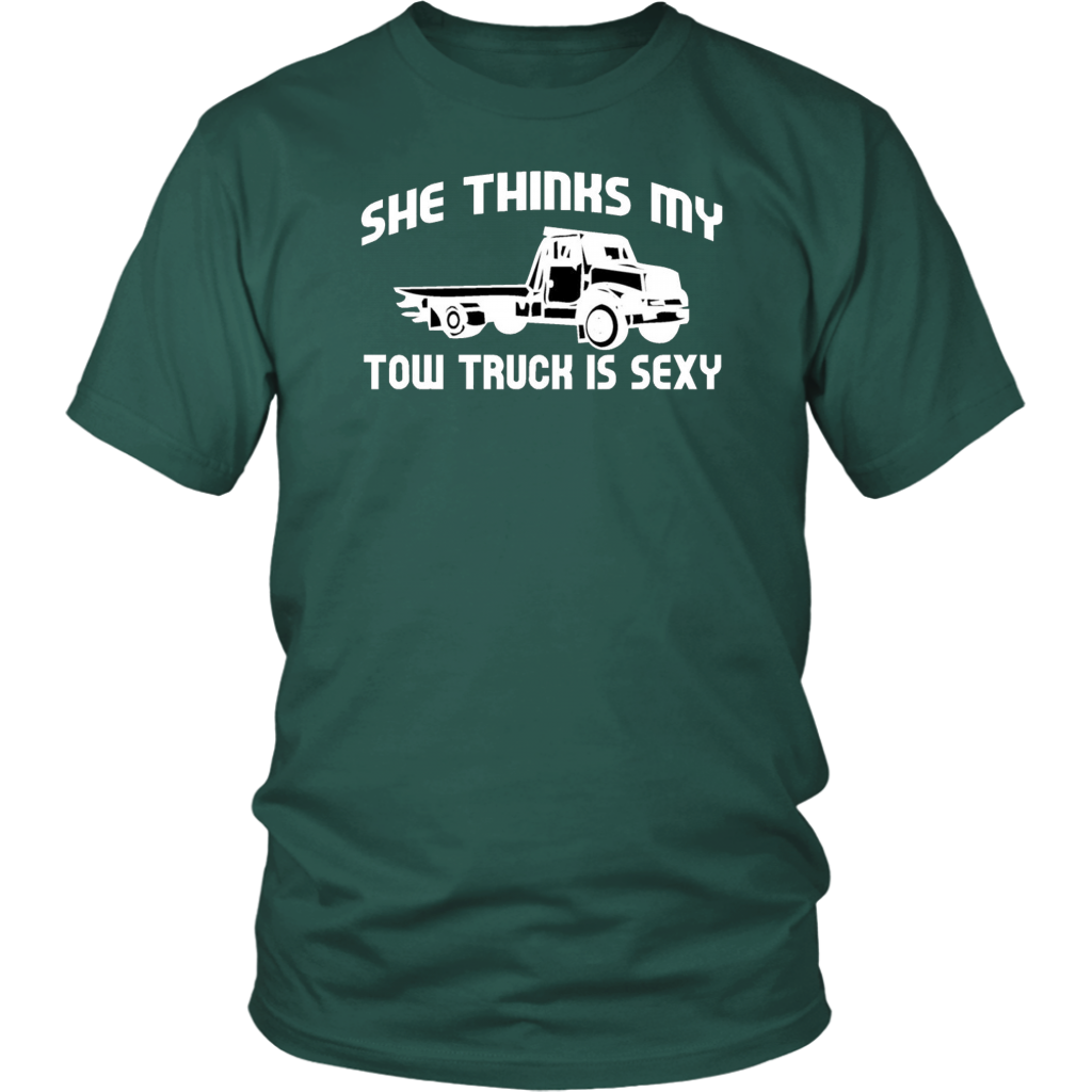 She Thinks My Tow Truck Is Shirt - view 4