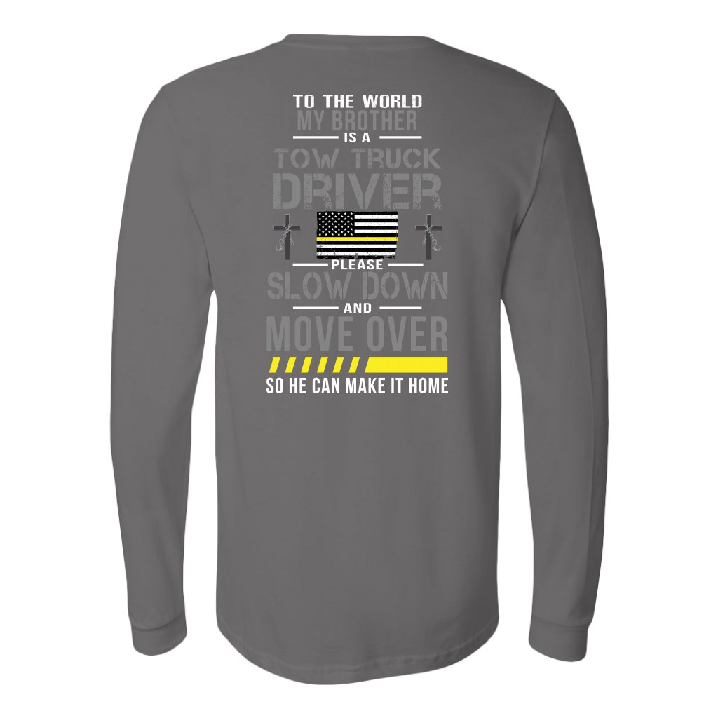 My Brother Is A Tow Truck Operator Shirt - view 7