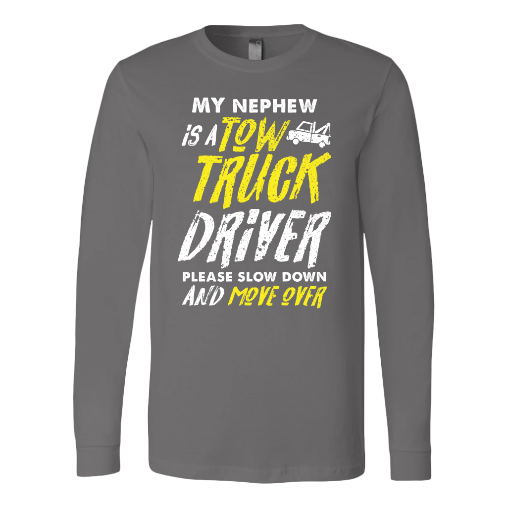 My Nephew Is A Tow Truck Driver Shirt - view 8