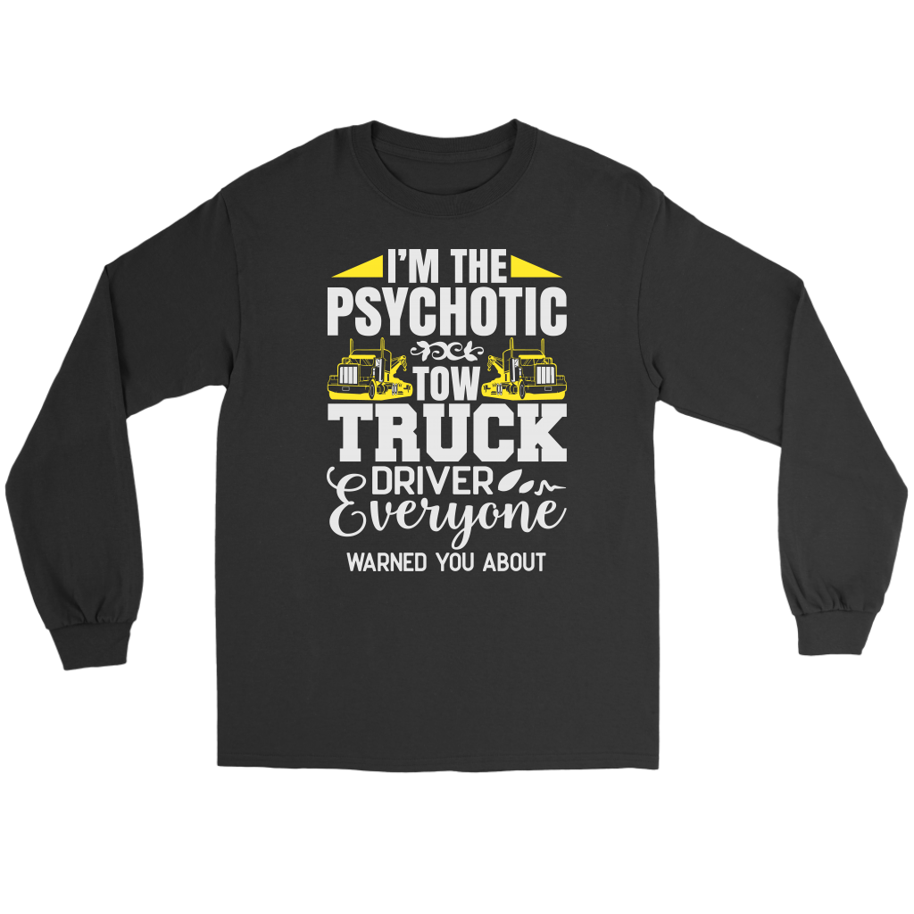 I'M THE PSYCHOTIC TOW TRUC DRIVER - view 2