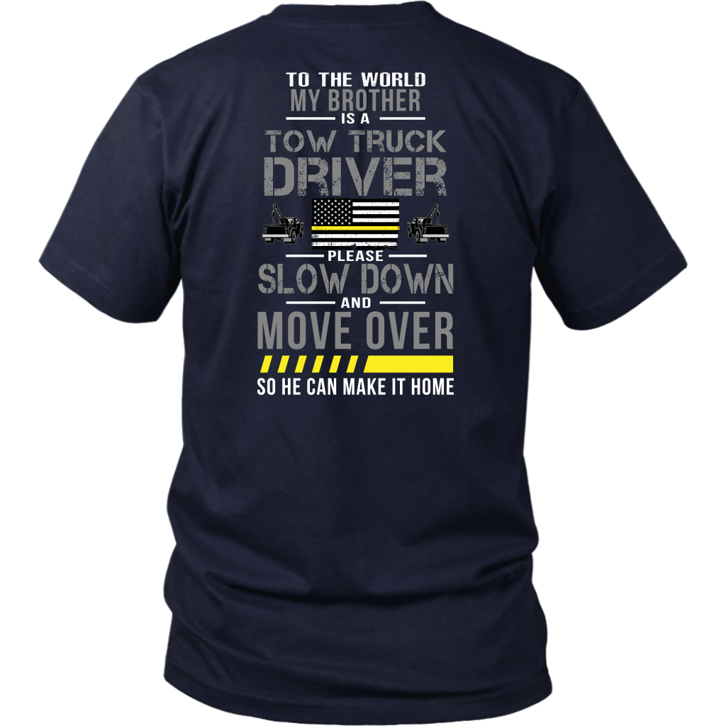 My Brother Is A Tow Truck Operator Shirt - view 3