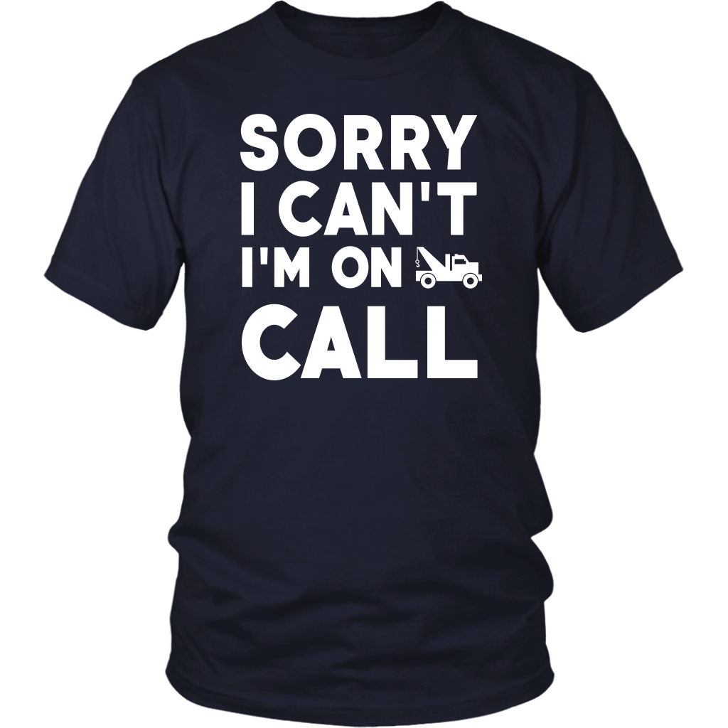 Sorry I Can't I'm On Call Shirt - view 2