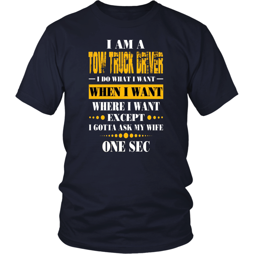 I'am A Tow Truck Operator T-shirt - view 3