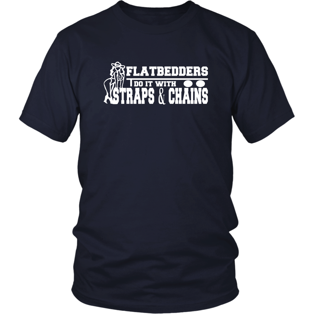 flatbedders do it with straps and chains Shirt - view 9