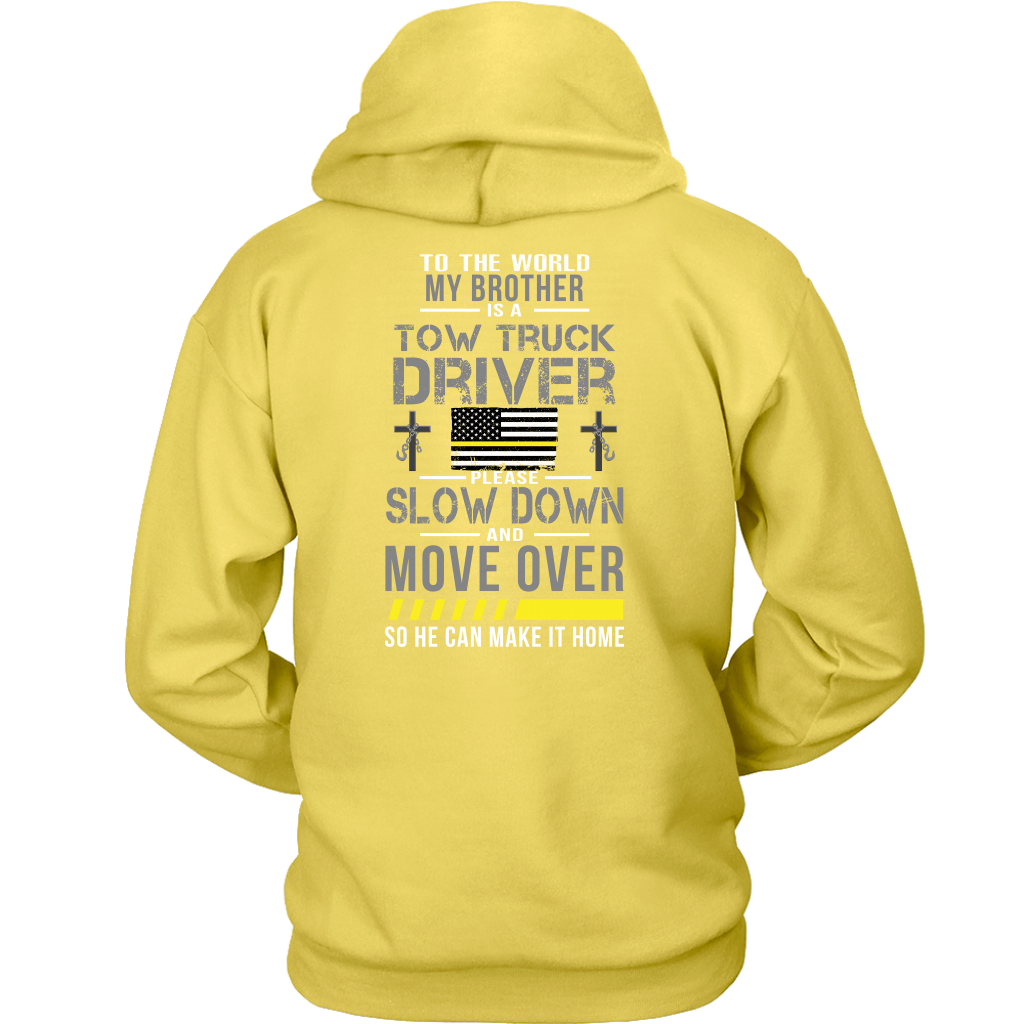 My Brother Is A Tow Truck Operator Shirt - view 14