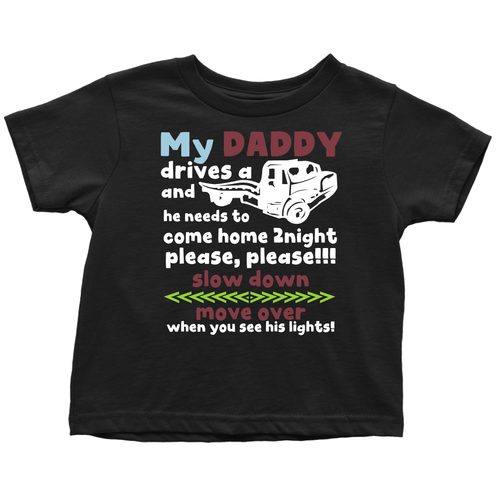 My Daddy Is A Tow Truck Driver Shirt - view 4
