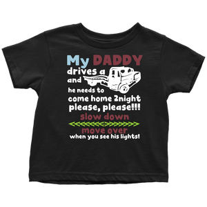 My Daddy Is A Tow Truck Driver Shirt