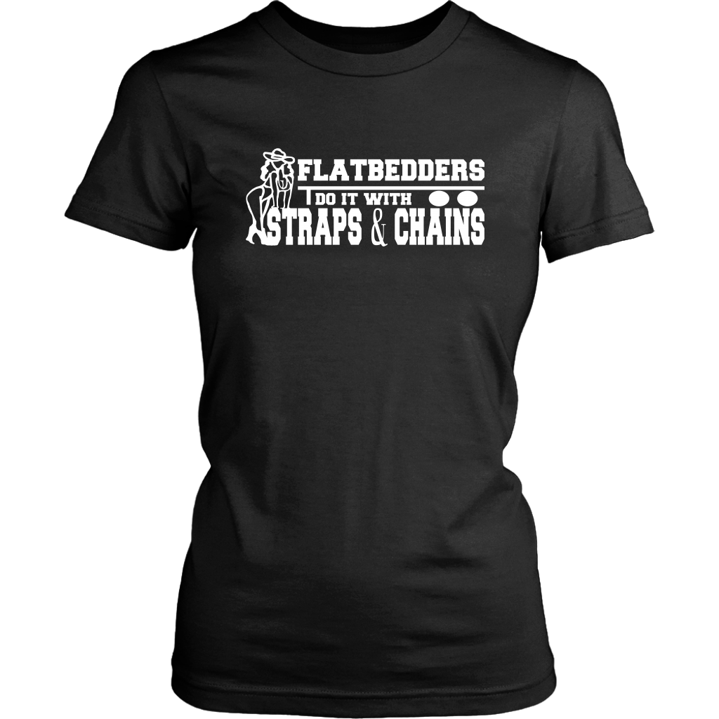 flatbedders do it with straps and chains Shirt - view 14