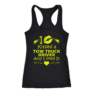 I Kissed A Tow Truck Driver And I liked It Shirt