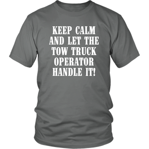 Keep Calm And Let The Tow Truck Operator Handle It Hoodie