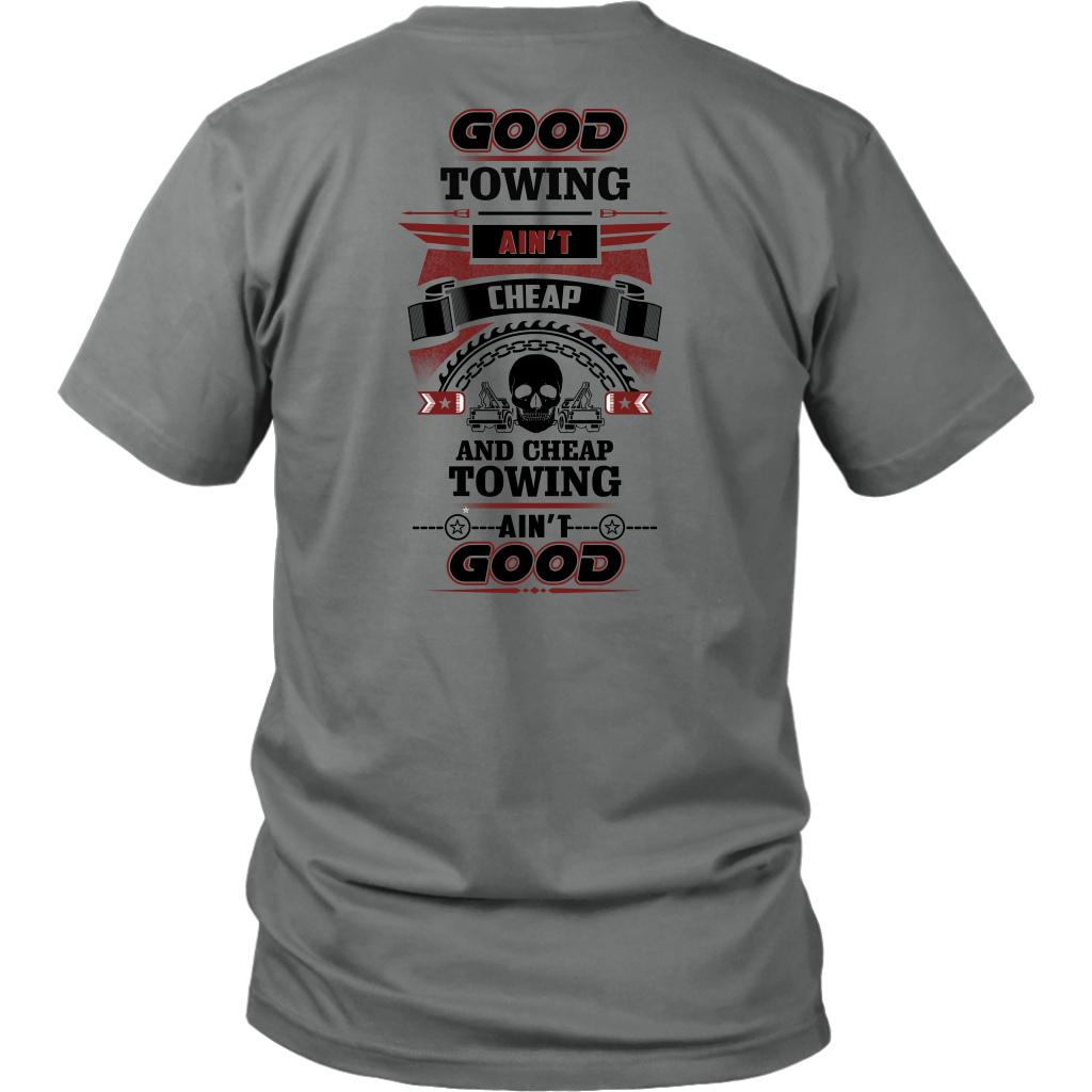 Good Towing Ain't Cheap