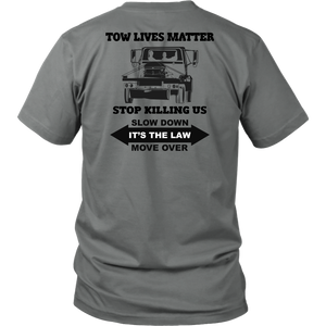 #Towlivesmatter Shirt