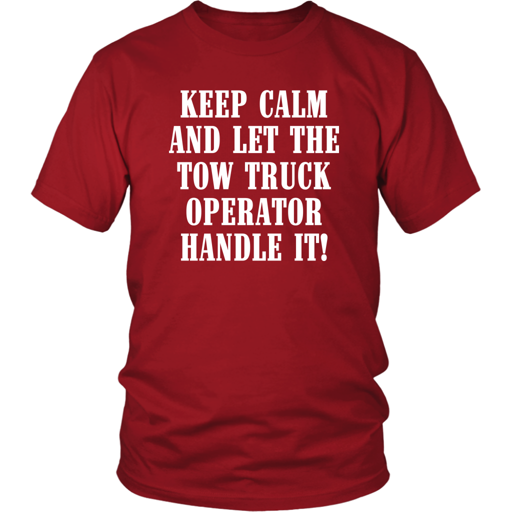 Keep Calm And Let The Tow Truck Operator Handle It Hoodie - view 2