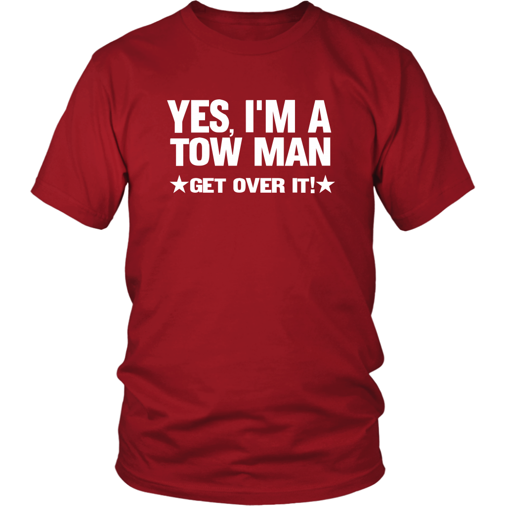 YES I'M A TOW MAN GET OVER IT SHIRT - view 2