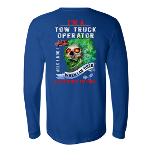 I'm A Tow Truck Operator Shirt