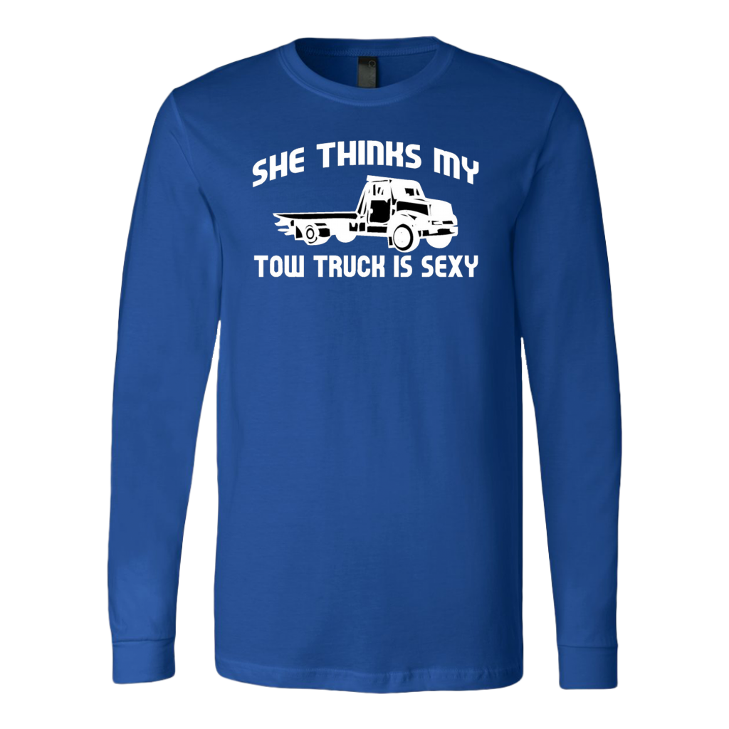 She Thinks My Tow Truck Is Shirt - view 9