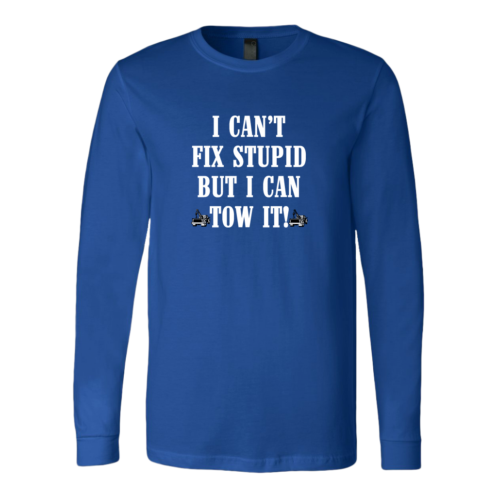 I can't Fix Stupid But I Can Tow It Shirt - view 9