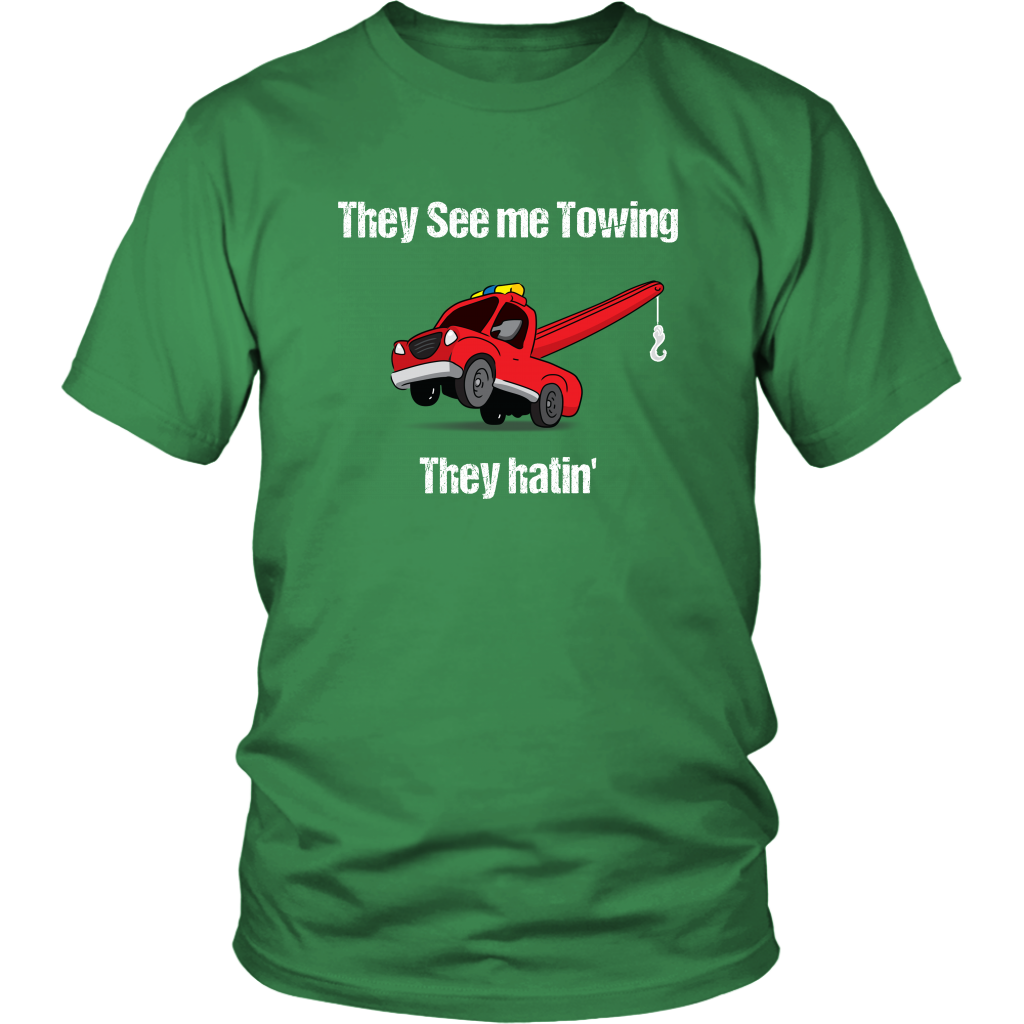 They See Me Towing They Hatin' Shirt - view 6