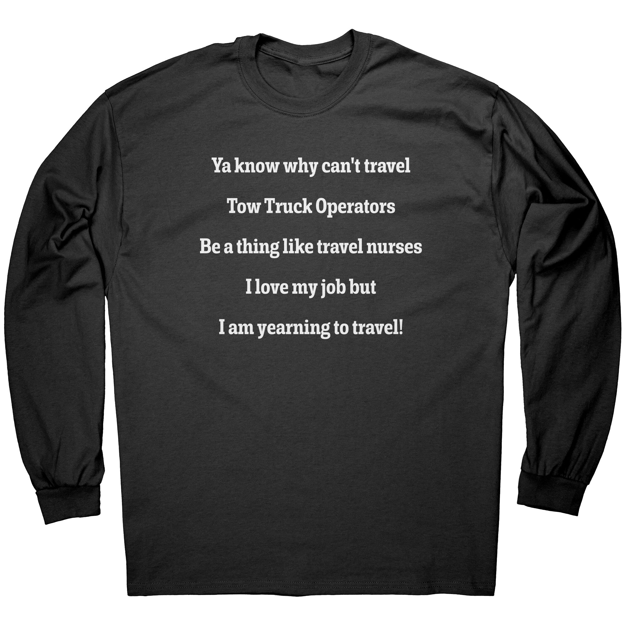 Proud Tow Truck Operator Shirt