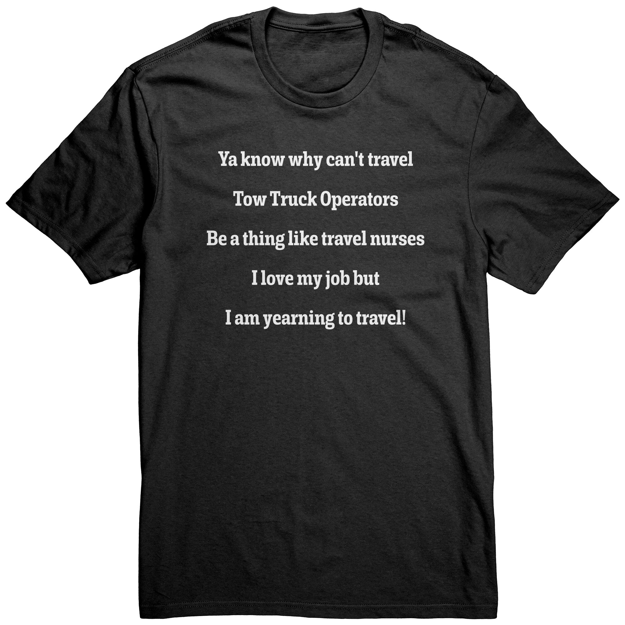 Proud Tow Truck Operator Shirt