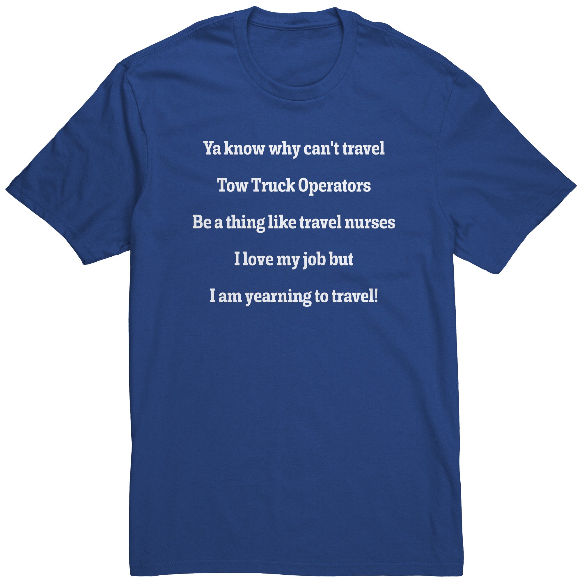 Proud Tow Truck Operator Shirt