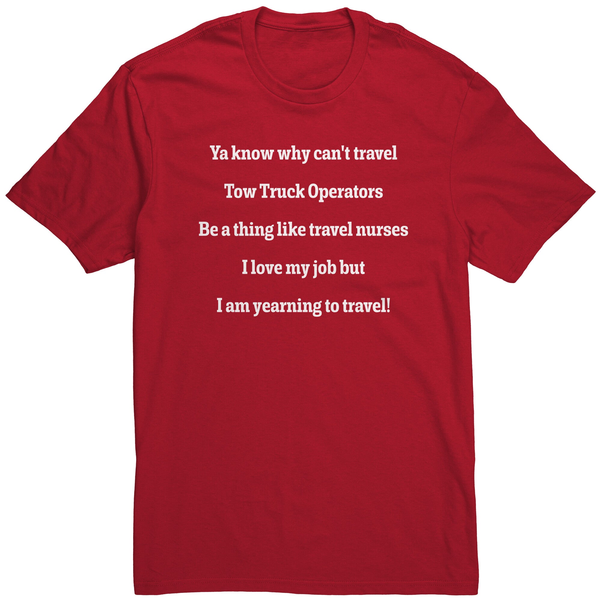 Proud Tow Truck Operator Shirt