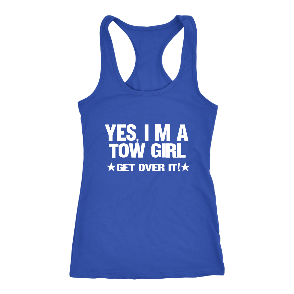 Yes I'm A Tow Girl Get Over It Shirt - view 3