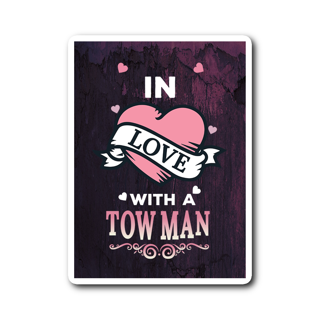 In Love With A Tow Man