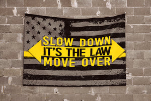 Slow Down Move Over Flag