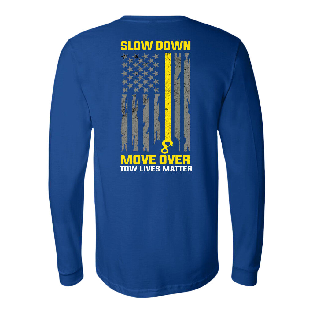 Slow Down Move Over Shirt