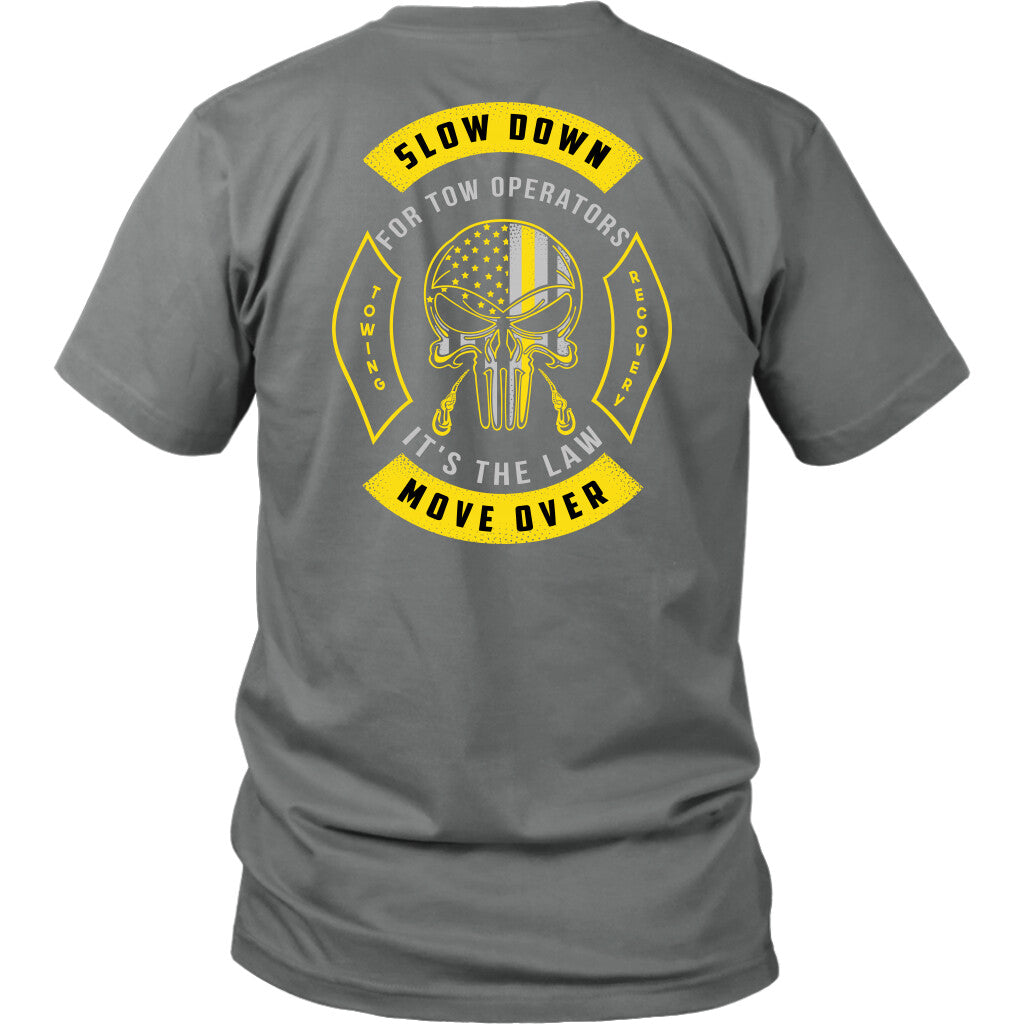 Slow Down Move Over Shirt