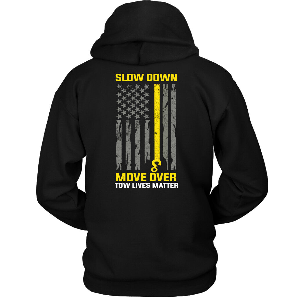 Slow Down Move Over Shirt