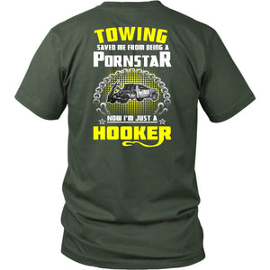 Towing Saved Me Shirt