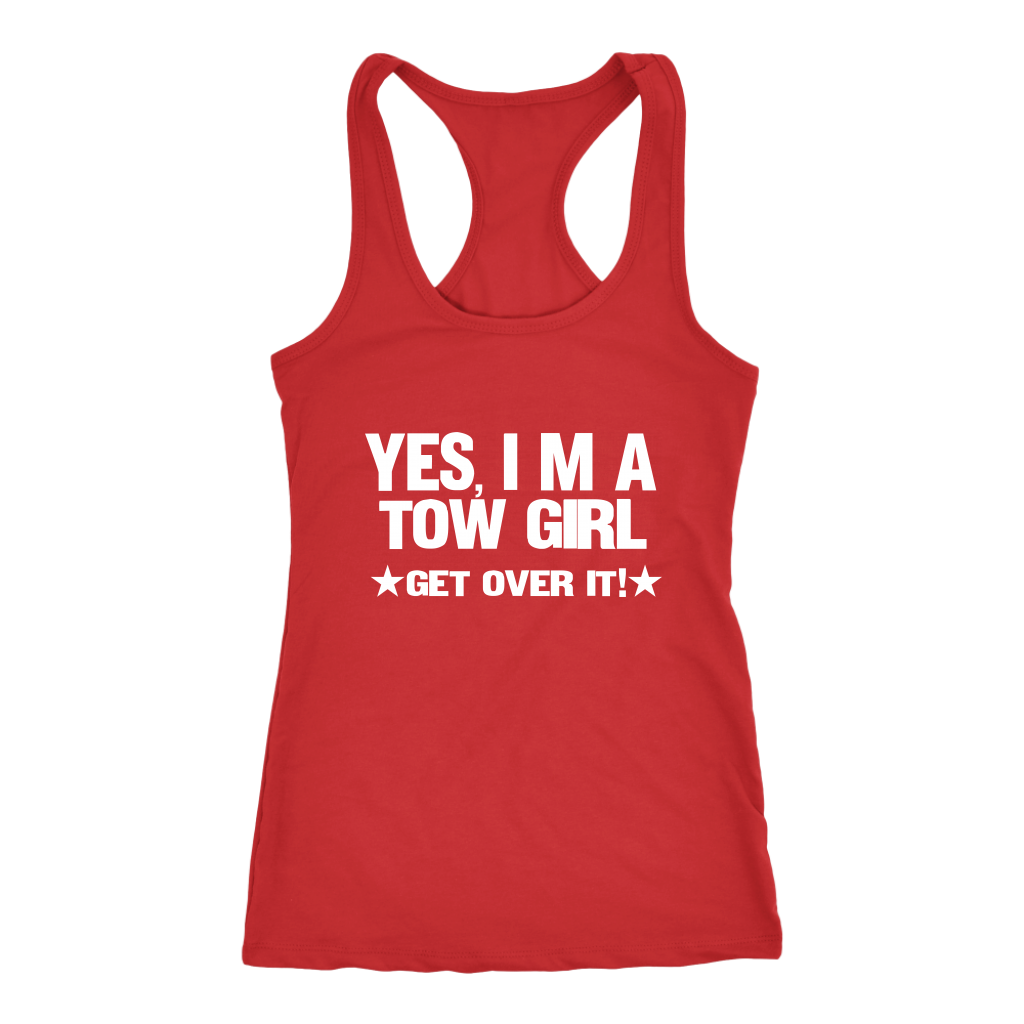 Yes I'm A Tow Girl Get Over It Shirt - view 2