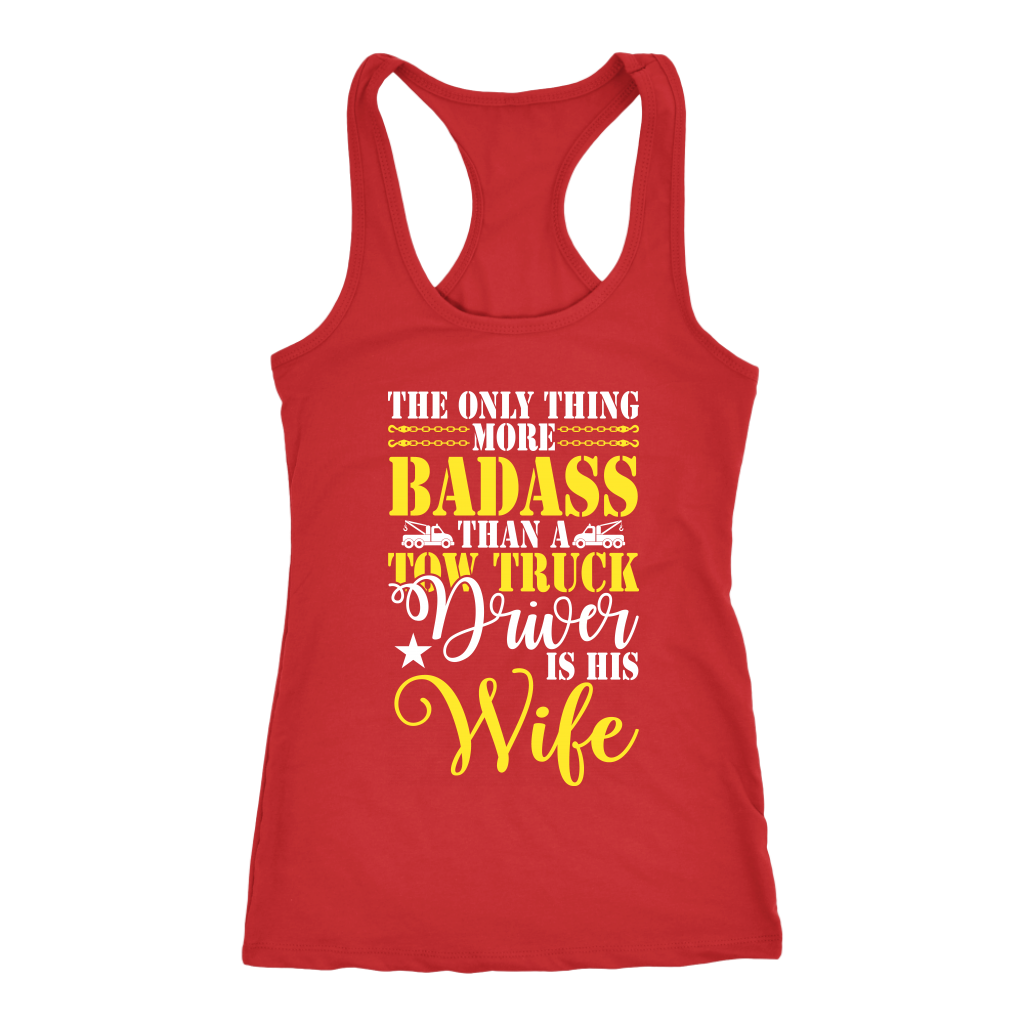 Tow Wife Life Badass Tow Truck Drivers Wife - view 4