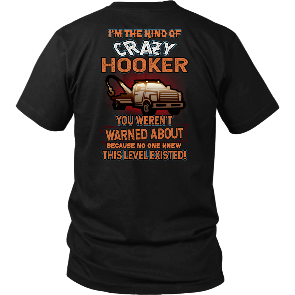 Proud Tow Truck Operator - Snatch Shirt