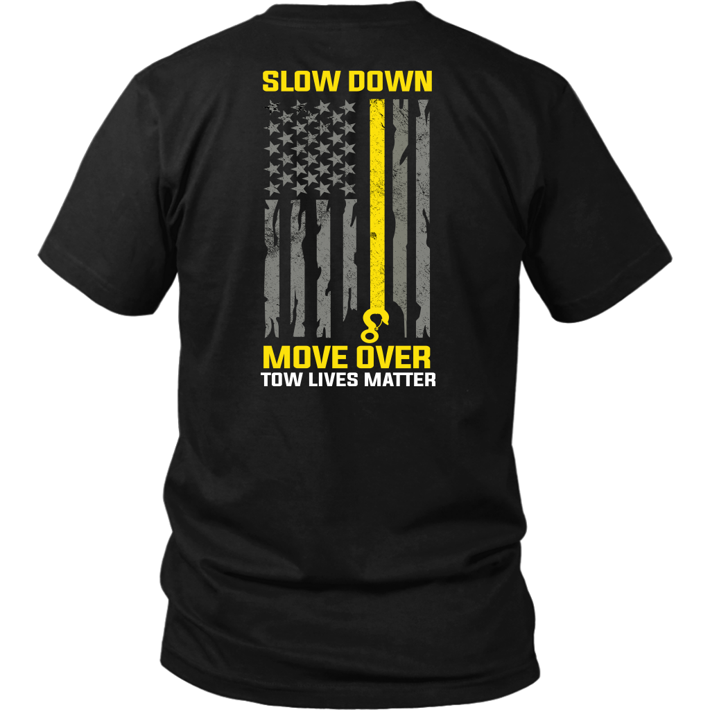 Slow Down Move Over Shirt