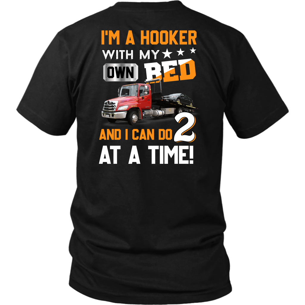 I'm A Hooker With My Own Bed T-Shirt