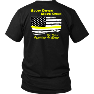 Slow Down Move Over Shirt