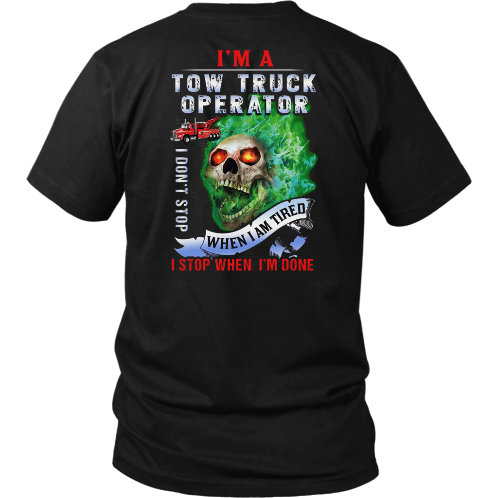 I'm A Tow Truck Operator Shirt