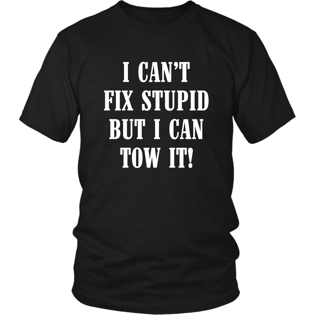 I Can't Fix Stupid But I Can Tow It Hoodie - view 5