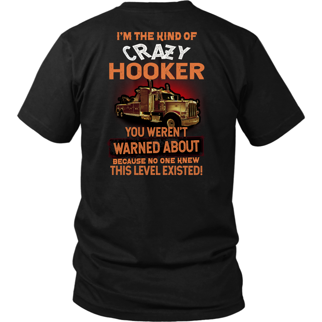 Proud Crazy Hooker Shirt
