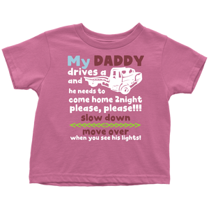 My Daddy Is A Tow Truck Driver Shirt