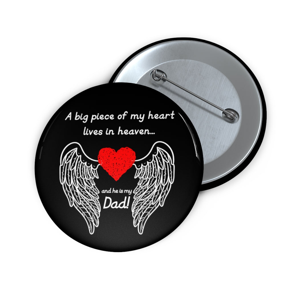 A Big Piece Of My Heart Pin Buttons