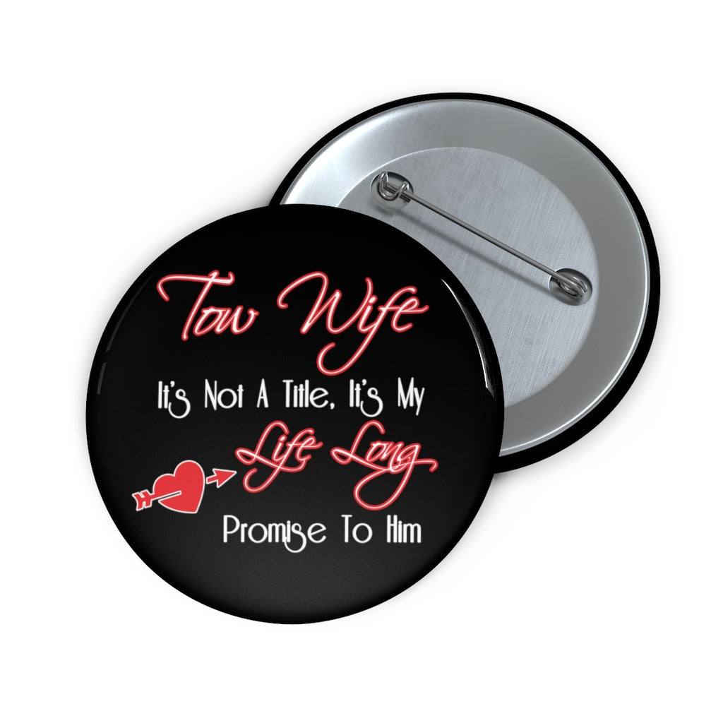 Tow Wife Pin Buttons